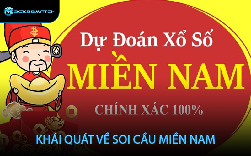 Khái quát về soi cầu miền Nam