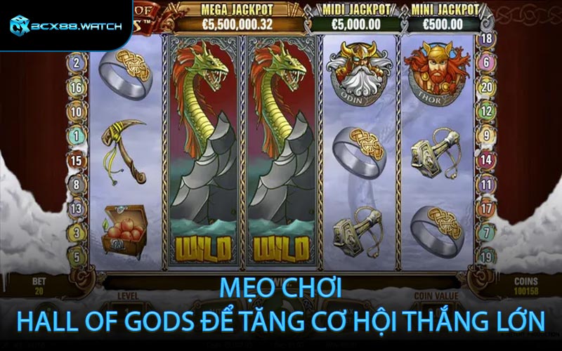 Mẹo Chơi Hall of Gods Để Tăng Cơ Hội Thắng Lớn